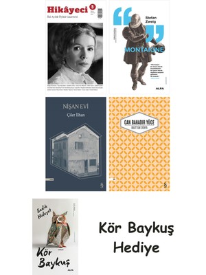 Alfa Yayınları Hikayeci - 5 + Montaigne + Nişan Evi + Unuttum Dünya + Kör Baykuş