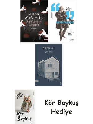 Alfa Yayınları Bir Yüreğin Çöküşü + Montaigne + Nişan Evi + Kör Baykuş