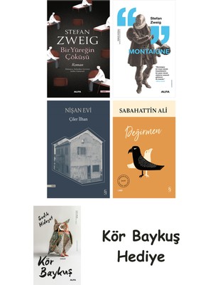 Alfa Yayınları Bir Yüreğin Çöküşü + Montaigne + Nişan Evi + Değirmen + Kör Baykuş