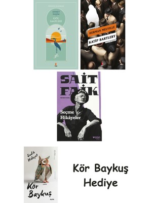 Alfa Yayınları Göl Saatleri + Katip Bartleby + Seçme Hikâyeler + Kör Baykuş