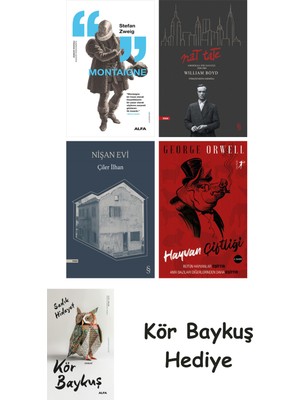 Alfa Yayınları Montaigne + Nat Tate + Nişan Evi + Hayvan Çiftliği + Kör Baykuş