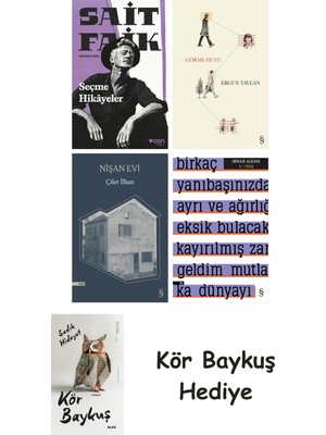 Alfa Yayınları Seçme Hikâyeler + Görme Huyu + Nişan Evi + A ! Etika + Kör Baykuş