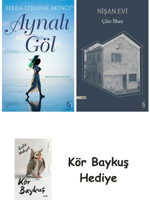 Alfa Yayınları Aynalı Göl + Nişan Evi + Kör Baykuş