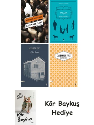 Alfa Yayınları Katip Bartleby + Falaka ve Diğer Öyküler + Nişan Evi + Unuttum Dünya + Kör Baykuş