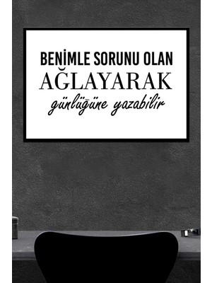 Benimle Sorunu Olan Ahşap Poster (27X18)