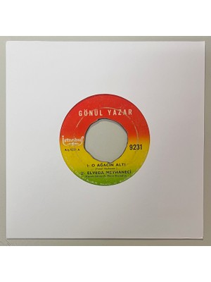 İstanbul Gönül Yazar 4 Şarkılık 45 Lik Plak O Ağacın Altı-Elveda Meyhaneci-Gurbet-Ne Birleştik Ne Ayrıldık (Orjinal Dönem Baskı Plak)