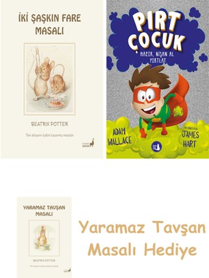 Everest Yayınları Beatrix Potter  5 - Iki Şaşkın Fare Masalı + Pırt Çocuk 2  - Hazır, Nişan Al Fırlat + Yaramaz Tavşan Masalı