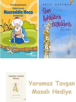Everest Yayınları Çağdaş Yorumla Nasreddin Hoca - Karikatür/şiir + Sivri Kulaklıların Başkaldırısı + Yaramaz Tavşan Masalı