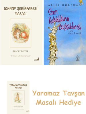 Everest Yayınları Beatrix Potter  21 - Johnny Şehirfaresi Masalı + Sivri Kulaklıların Başkaldırısı + Yaramaz Tavşan Masalı