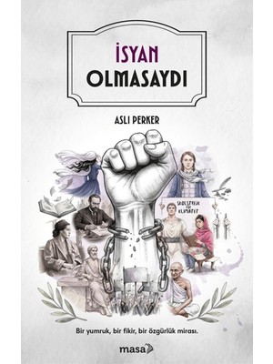 Masa Kitap Isyan Olmasaydı
