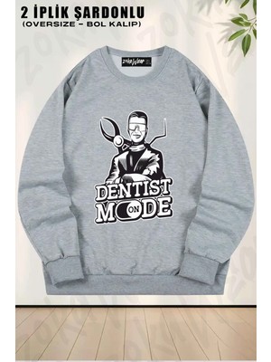 Unisex Diş Hekimi Dentist Mode Baskılı Oversize Bisiklet Yaka Sweatshirt