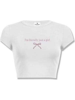 Bozz Collection Kadın I'm Literally Just A Girl Crop T-Shirt
