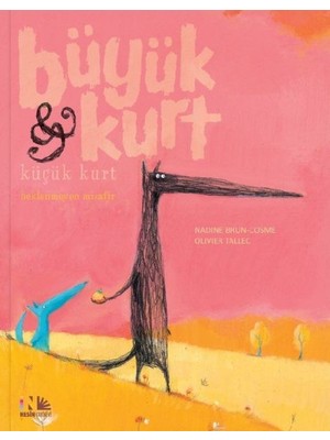 Kahsen Store Büyük Kurt & Küçük Kurt - Beklenmeyen Misafir