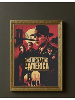 Once Upon A Time In America – Retro Film Posteri (Çerçeveli)