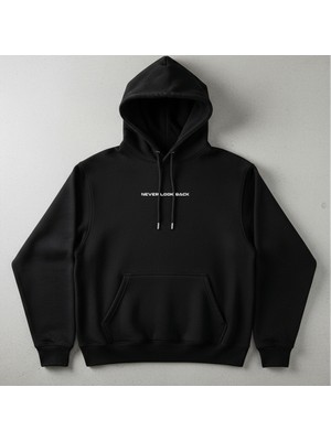 Style Baskı Never Look Back Baskılı Hoodie