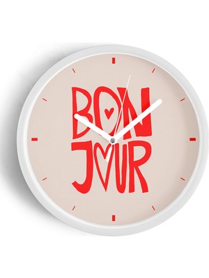 Modern Yazılı Tasarım - '' Bonjour - Günaydın'' Duvar Saati - 30CM - Önü Camlı Beyaz Kasa