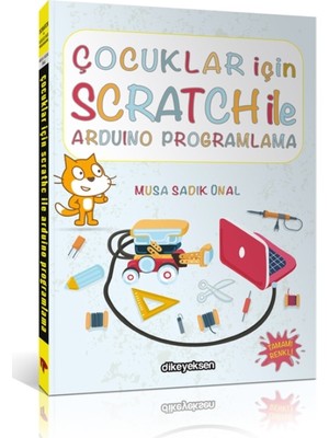 Dikeyeksen Yayın Dağıtım Çocuklar İçin Scratch İle Arduino Programlama