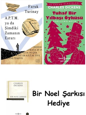 Everest Yayınları A.p.t.m.  Ya Da Şimdiki  Zamanın Esrarı + Tuhaf Bir Yılbaşı Öyküsü + Bir Noel Şarkısı