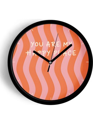 JHAAR Modern Yazılı Tasarım - '' You Are My Happy Place '' Duvar Saati - 25cm - Önü Camlı Siyah Kasa