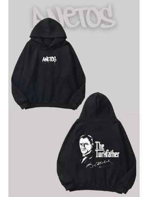 Anetos The Türkfather Sırt Baskılı Siyah Kapüşonlu Sweatshirt