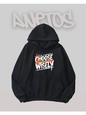 Anetos Choose Wisely Tasarım Siyah Ön Baskılı Sweatshirt