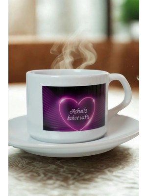 Ahinur Mutfak Porselen Kupa Seti – “aşkımla Kahve Vakti” Baskılı Romantik Hediyelik Fincan ve Tabak