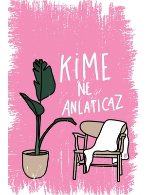Kime Ne Anlatıcaz Yazılı Retro Tasarım Ahşap Duvar Posteri
