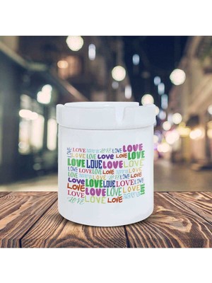 Love Love Küllük Renkli Yazı Baskılı Kül Tablası K-77