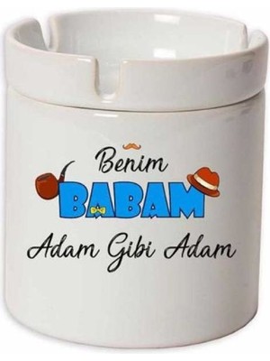 Isme Özel Seramik Küllük - Benim Babam Adam Gi-Bi Adam