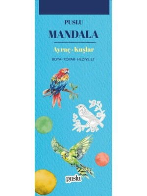 Puslu Yayıncılık Mandala Ayraç - Kuşlar 96 Sayfa Kolektif Yazar ile Renkli Hediye Seçeneği