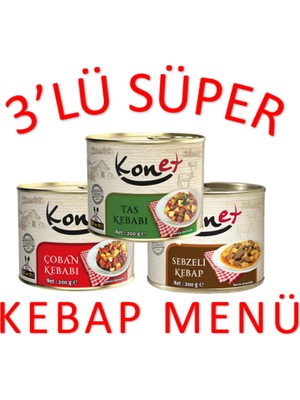 Konet 3'lü Süper Kebap Paket - Hazır Yemek/tas Kebabı, Çoban Kebabı, Sebzeli Kebap