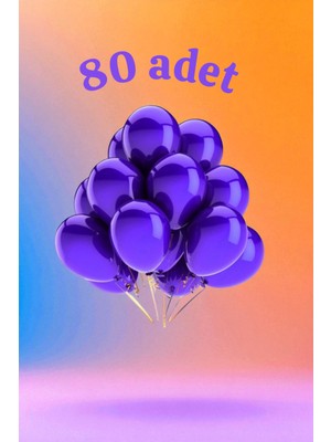 80 Adet Mor Renk Balon Seti - Doğum Günü Parti ve Eğlenceli Etkinlikler Için