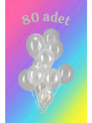 80 Adet Şeffaf Beyaz Renk Balon Seti - Doğum Günü Parti ve Eğlenceli Etkinlikler Için