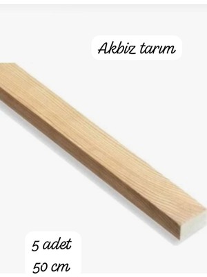 Akbiz Tarım 5X5X 50 cm 5 Adet Silinmiş Kereste Çam Çıta