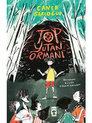 Timaş Çocuk Top Yutan Ormanı - Caner Sarıoğlu