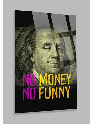 Marsilyan Para Yoksa Eğlence Yok Uv Baskılı Kırılmaz Cam Tablo, Ev ve Ofis Yüksek Çözünürlüklü 4mm Cam Tablo