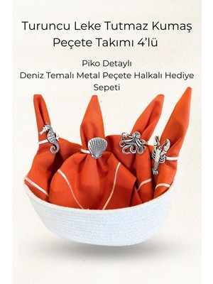 Turuncu Leke Tutmaz Kumaş Peçete Takımı 4’lü – Deniz Temalı Metal Peçete Halkalı Hediye Sepeti