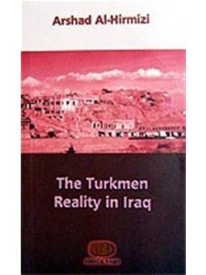 The Turkmen Reality In Iraq