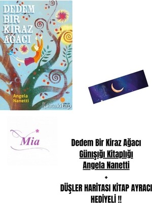 Dedem Bir Kiraz Ağacı Günışığı Kitaplığı Angela Nanetti + Düşler Haritası Kitap Ayracı Hediyeli !!
