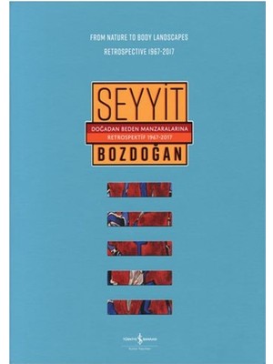 Doğadan Beden Manzaralarına Retrospektif 1967-2017