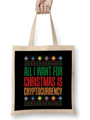 Toyaso All I Want For Christmas Is Cryptocurrency Crypto Yılbaşı Beyaz Bez Çanta Uzun Saplı