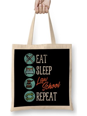 Toyaso Eat Sleep Law Repeat School Lawyer Gift Avukata Hediye 04 Beyaz Bez Çanta Alışveriş Çantası