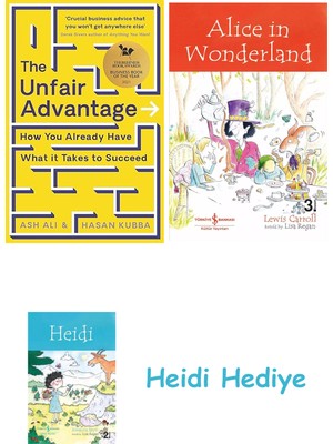 Bloomsbury The Unfair Advantage: Busıness Book Of The Year Award-Wınner: How You Already Have What It Takes To Succeed + Alice In Wonderland + Heidi