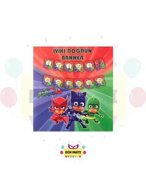 Zayna's Pijamaskeliler Temalı Iyi Ki Doğdun Yazılı Banner - Doğum Günü Parti Seti Malzemeleri