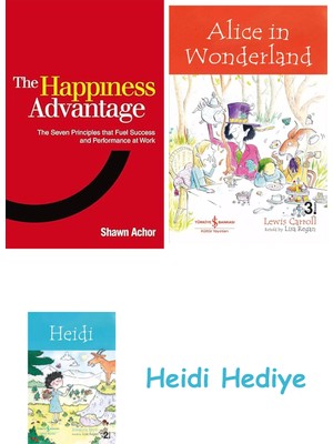 Bloomsbury The Happiness Advantage : The Seven Principles Of Positive Psychology That Fuel Success And Performance At Work + Alice In Wonderland + Heidi