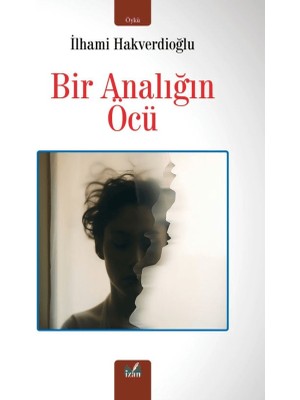 İzan Yayıncılık Bir Analığın Öcü