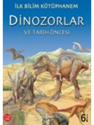 Colezium Ilk Bilim Kütüphanem Dinozorlar ve Tarih Öncesi