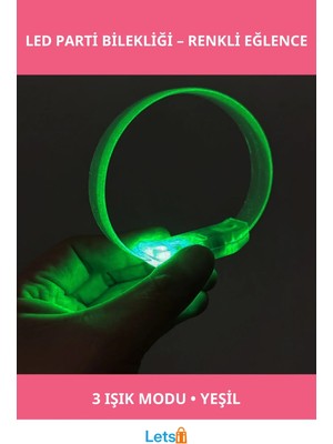 Letsii 3 Modlu Pilli LED Işıklı Esnek Parti Bilekliği Yeşil