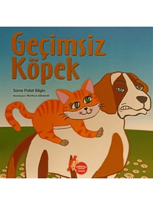 Yaramaz Çocuk Yayınları Geçimsiz Köpek