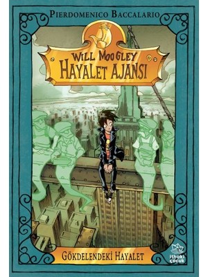 Will Moogley Hayalet Ajansı-3 Gökdelendeki Hayalet